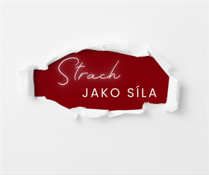 Strach jako síla