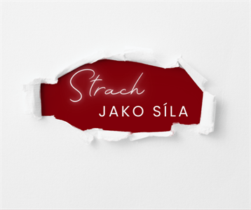 Strach jako síla