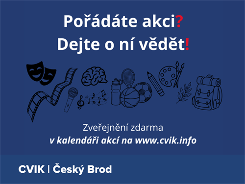 Pořádáte akci? Dejte o ní vědět ostatním.